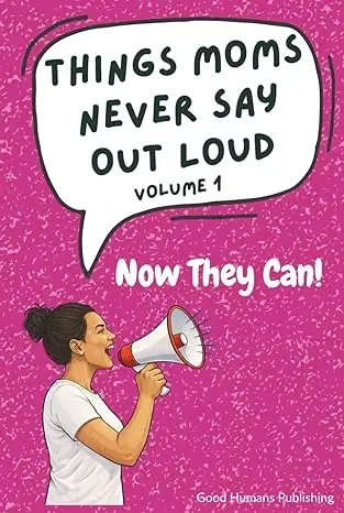 Funny gift book for moms Mother’s Day humor book